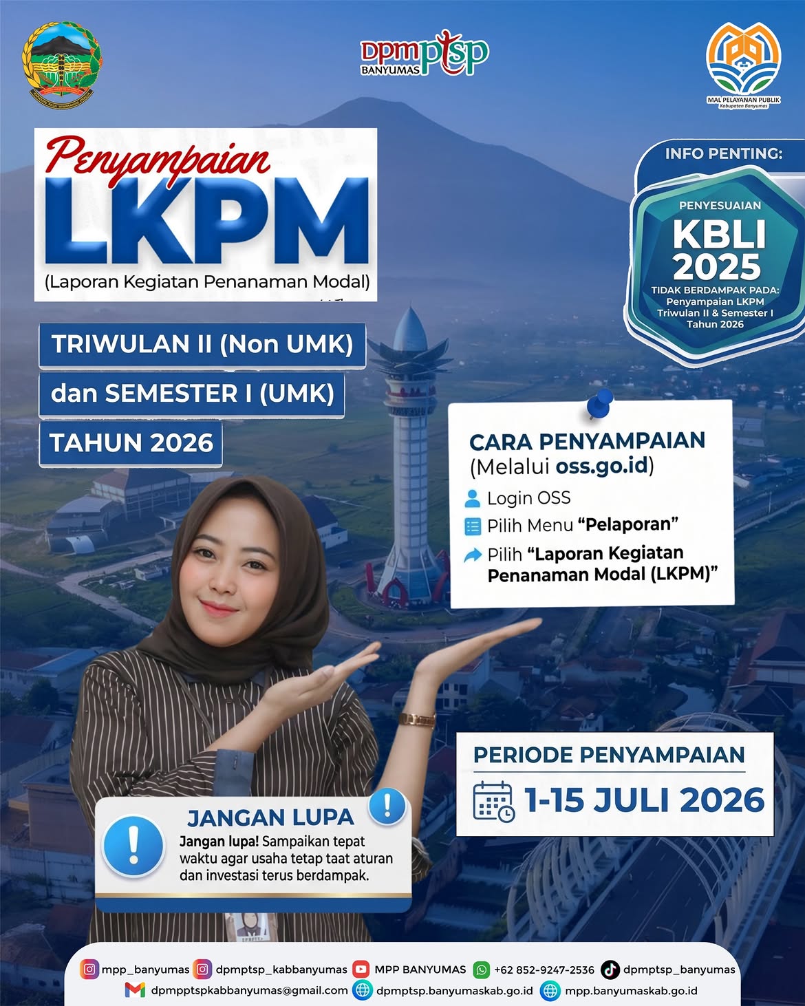 Periode penyampaian LKPM (Laporan Kegiatan Penanaman Modal) Bagi Pelaku Usaha Triwulan II dan Semester I