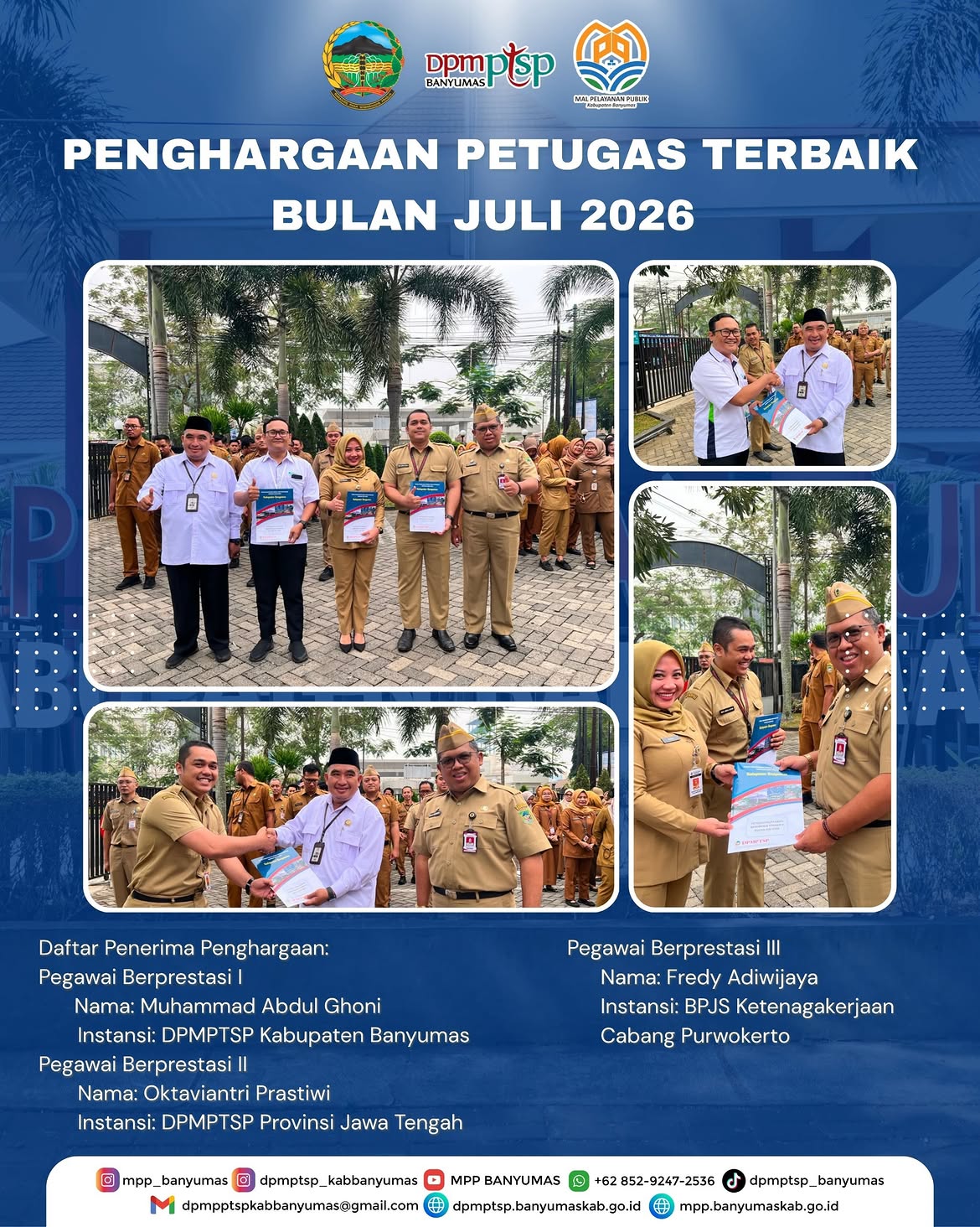 Mal Pelayanan Publik (MPP) Kabupaten Banyumas telah menyelenggarakan apel bersama sekaligus pemberian penghargaan untuk Pegawai/Petugas Terbaik Bulan Juli 2026.