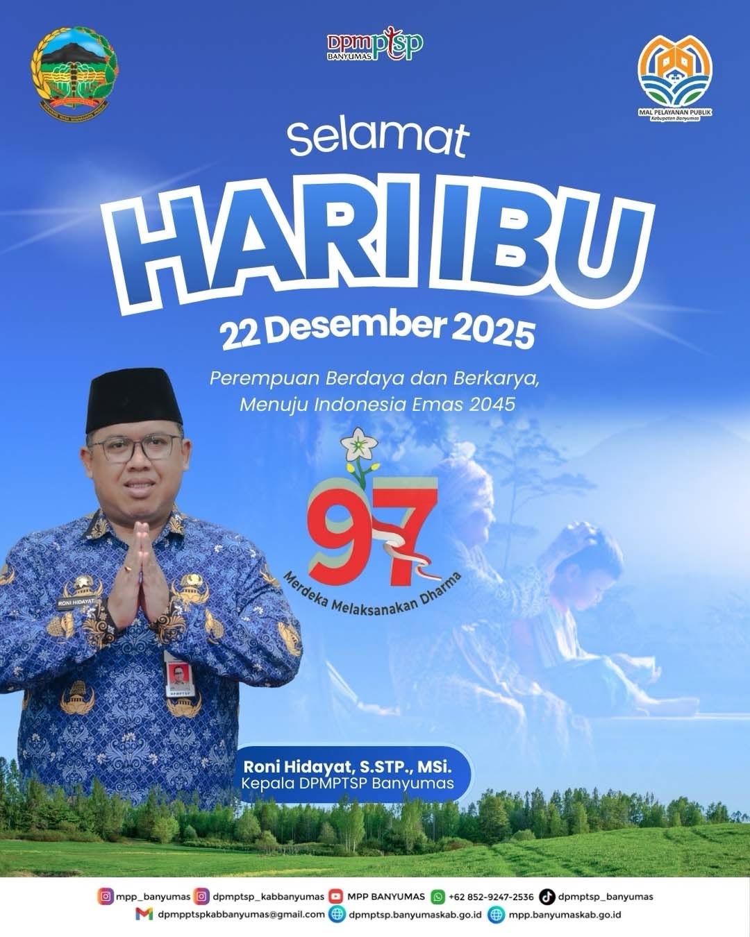 Selamat Hari Ibu “Perempuan Berdaya dan Berkarya, Menuju Indonesia Emas 2045”