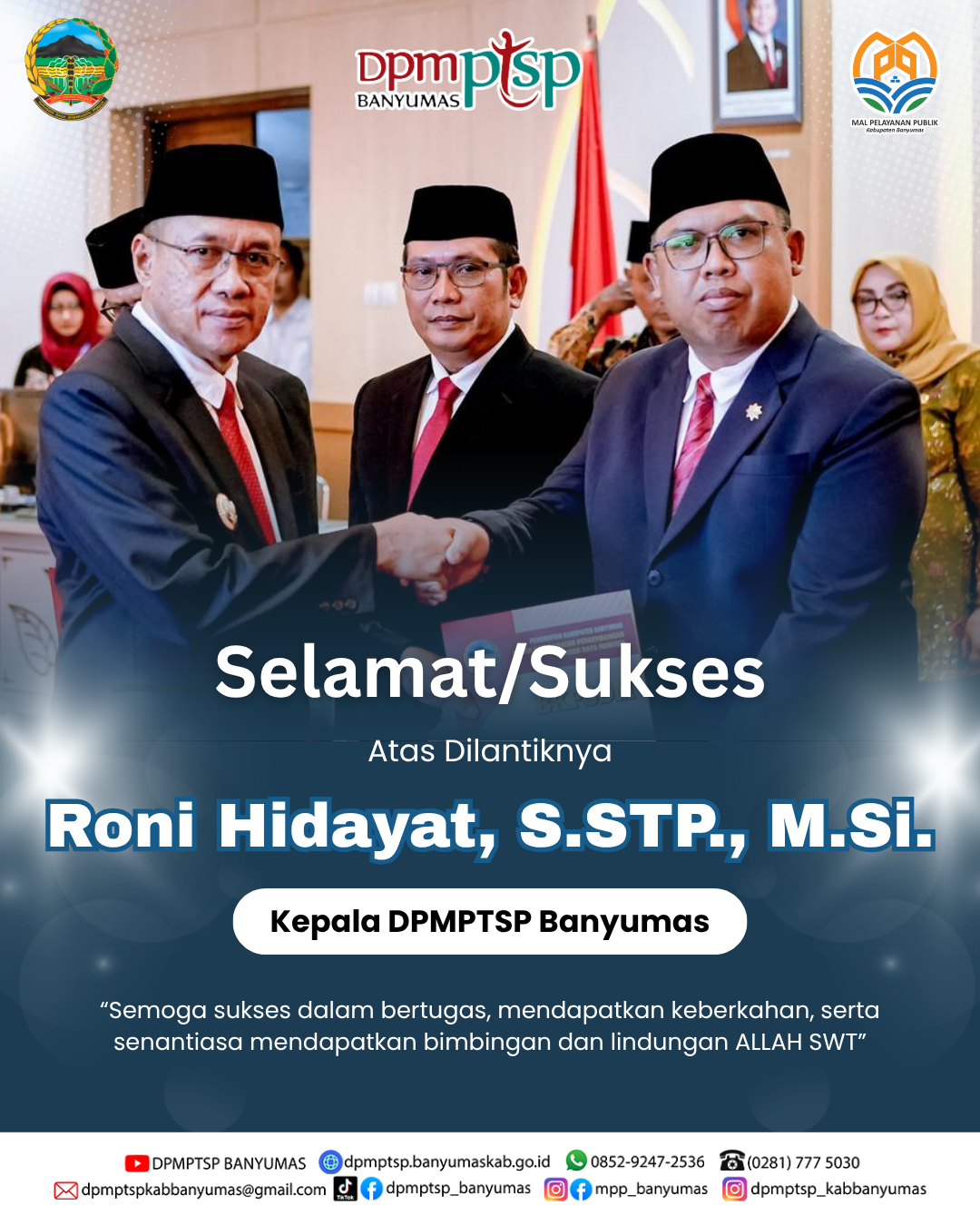 Selamat/Sukses atas dilantiknya Bapak @roni_hidayat_99 sebagai Kepala @dpmptsp_kabbanyumas